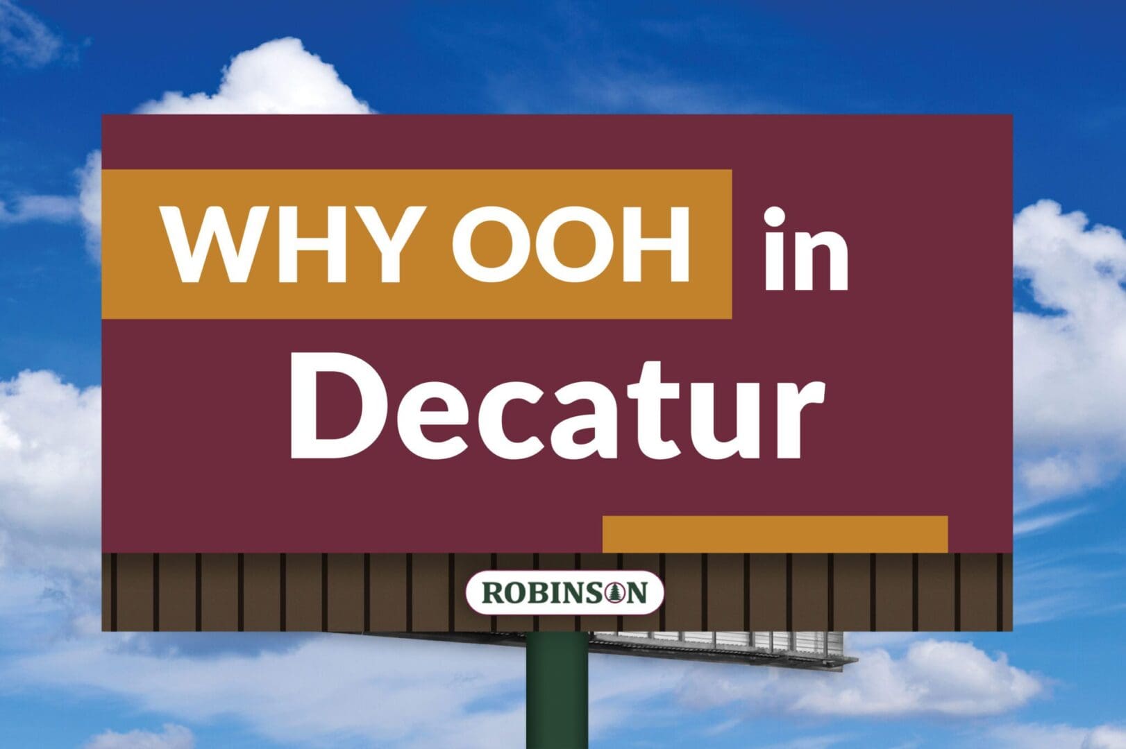 A billboard with the words " why ooh in decatur ".