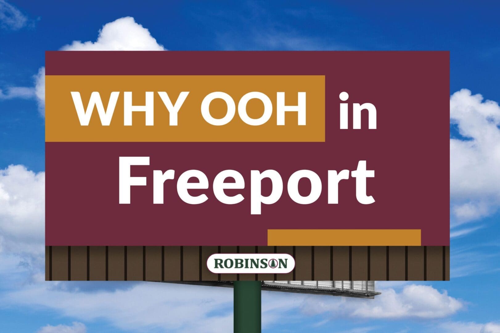 A billboard with the words " why ooh in freeport."