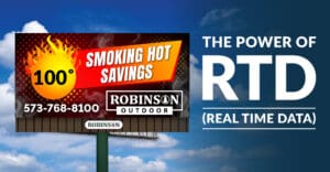 Digital billboard featuring Robinson Outdoor branding, showcasing real-time data (RTD) temperature integration.